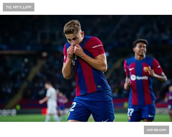 费尔明洛佩斯国家德比建功 巴萨青训出品表现稳定 费尔明洛佩斯国家德比建功 巴萨青训出品表现稳定